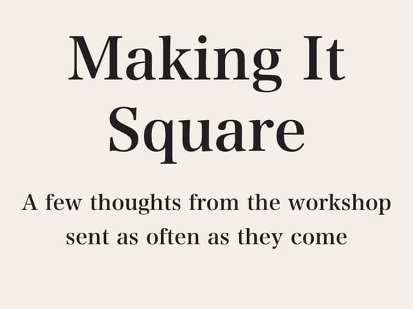 What to Put Down, What to Pick Up